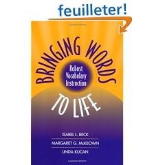 Bringing Words to Life: Robust Vocabulary Instruction