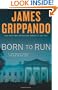 Born to Run: A Novel of Suspense (Jack Swyteck)