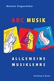 ABC Musik. Allgemeine Musiklehre: 446 Lehr- und Lerns�tze