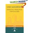 CISO Leadership: Essential Principles for Success ((ISC)2 Press) by Todd Fitzgerald and CISSP Micki Krause