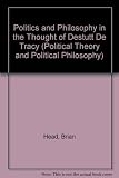 Politics and philosophy in the thought of Destutt de Tracy