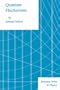 Quantum Fluctuations (Princeton Series in Physics)