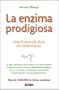 La enzima prodigiosa