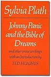Johnny Panic and the bible of dreams, and other prose writings