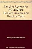 Nursing review for NCLEX-RN