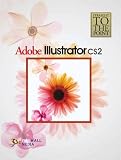 Adobe Illustrator CS2 (Straight to the Point)