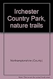 Irchester Country Park, nature trails