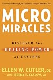 Micro Miracles: Discover the Healing Power of Enzymes