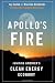 Apollo's Fire: Igniting America's Clean Energy Economy