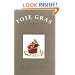 Foie Gras: A Passion