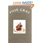 Foie Gras: A Passion