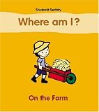Where Am I? (On the Farm)