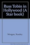 Russ Tobin in Hollywood