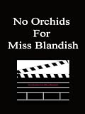 No Orchids For Miss Blandish