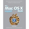 The Mac OS X Leopard Book