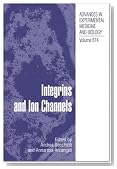 Integrins and Ion Channels: Molecular Complexes and Signaling (Advances in Experimental Medicine and Biology)