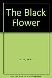 The black flower : one man's memory of prison sixty years after