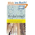 DuMont Reise-Taschenbuch Reisef�hrer Andalusien: Sevilla. C�rdoba. Granada. M�laga