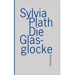 Die Glasglocke (suhrkamp taschenbuch)