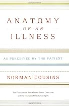 Anatomy Of An Illness As Perceived By The Patient