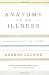 Anatomy of an Illness as Perceived by the Patient