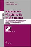 Management of Multimedia on the Internet: 4th IFIP/IEEE International Conference on Management of Multimedia Networks and Services, MMNS 2001, Chicago, ... (Lecture Notes in Computer Science)
