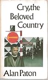 Cry, the beloved country : a story of comfort in desolation