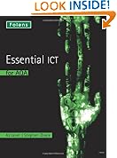 Essential ICT A Level: Essential ICT for AQA A2 level (Student Book) (Essential ICT)