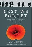 Lest We Forget: Forgotten Voices from 1914-1945