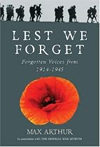 Lest We Forget: Forgotten Voices from 1914-1945