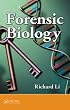 Forensic Biology: Identification and DNA Analysis of Biological Evidence