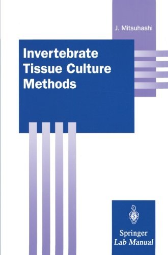 Invertebrate Tissue Culture Methods (Springer Lab Manuals)