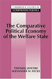The Comparative Political Economy of the Welfare State (Cambridge Studies in Comparative Politics) (Cambridge Studies in Comparative Politics)