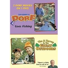 Dorf Goes Fishing/Tim and Harvey in the Great Outdoors