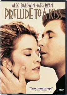 Prelude to a Kiss