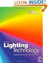 Lighting Technology: A Guide for the Entertainment Industry