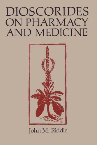 dioscorides on pharmacy and medicine history of science