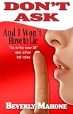 Don't Ask And I Won't Have To Lie (Boomer World)