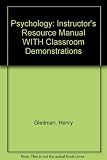 Instructor's resource manual with classroom demonstrations [to] Gleitman, Fridlund, Reisberg Psychology [and] Basic psychology, Fifth edition