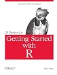 25 Recipes for Getting Started with R