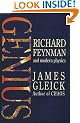 Genius: Richard Feynman and Modern Physics