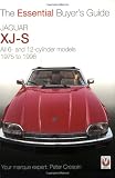 Jaguar XJ-S: The Essential Buyer s Guide