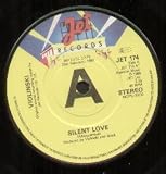 SILENT LOVE 7 INCH (7" 45) UK JET 1980