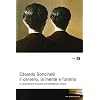 Il cervello, la mente e l'anima (Oscar saggi)