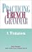 Practicing French Grammar