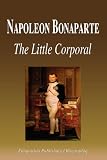 Napoleon Bonaparte - The Little Corporal (Biography)