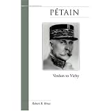 Petain: Verdun to Vichy (Military Profiles)