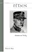 Petain: Verdun to Vichy (Military Profiles)