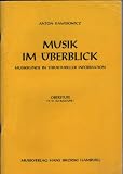 Produkt-Bild: Musik im &Uuml;berblick - Musikkunde in Struktureller Information - Oberstufe (9.-12. Schuljahr)