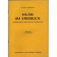 Musik im �berblick - Musikkunde in Struktureller Information - Oberstufe (9.-12. Schuljahr)